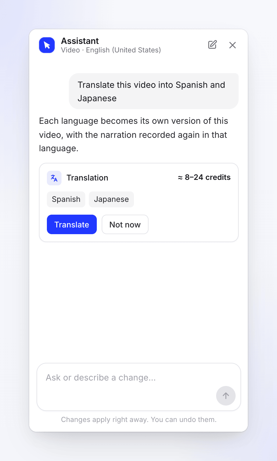 The assistant's Translation card with two languages, the credit cost, and Translate and Not now buttons.