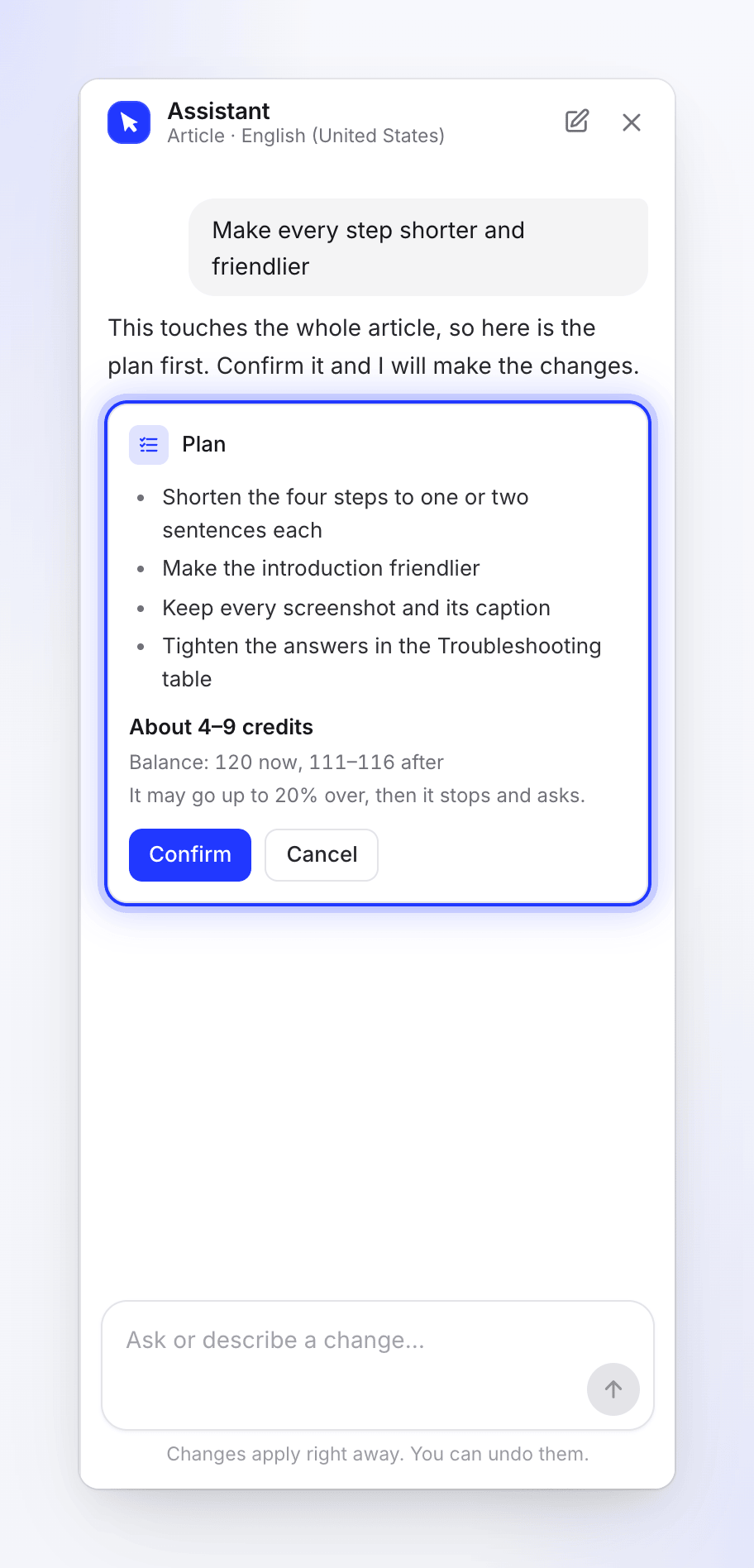 The assistant's Plan card listing four changes, About 4–9 credits, the balance before and after, and Confirm and Cancel