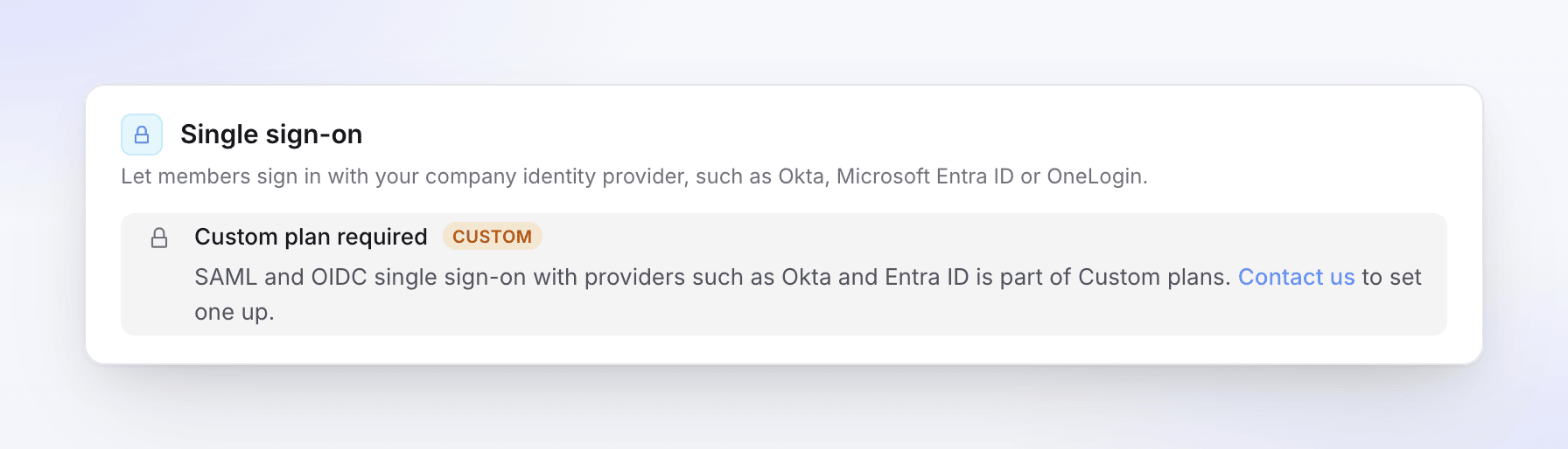 The Single sign-on card on a Pro workspace showing that SSO needs a Custom plan, with a Contact us link