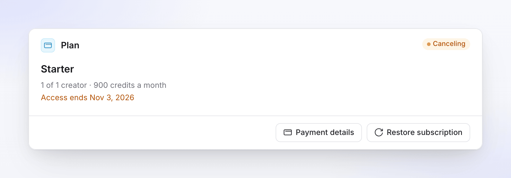 The Plan card of a cancelled Starter subscription with a Canceling badge, Access ends Nov 3, 2026, Payment details and Restore subscription