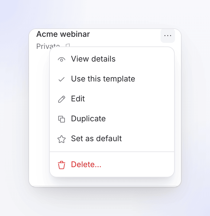 A team template's menu with View details, Use this template, Edit, Duplicate, Set as default and Delete.