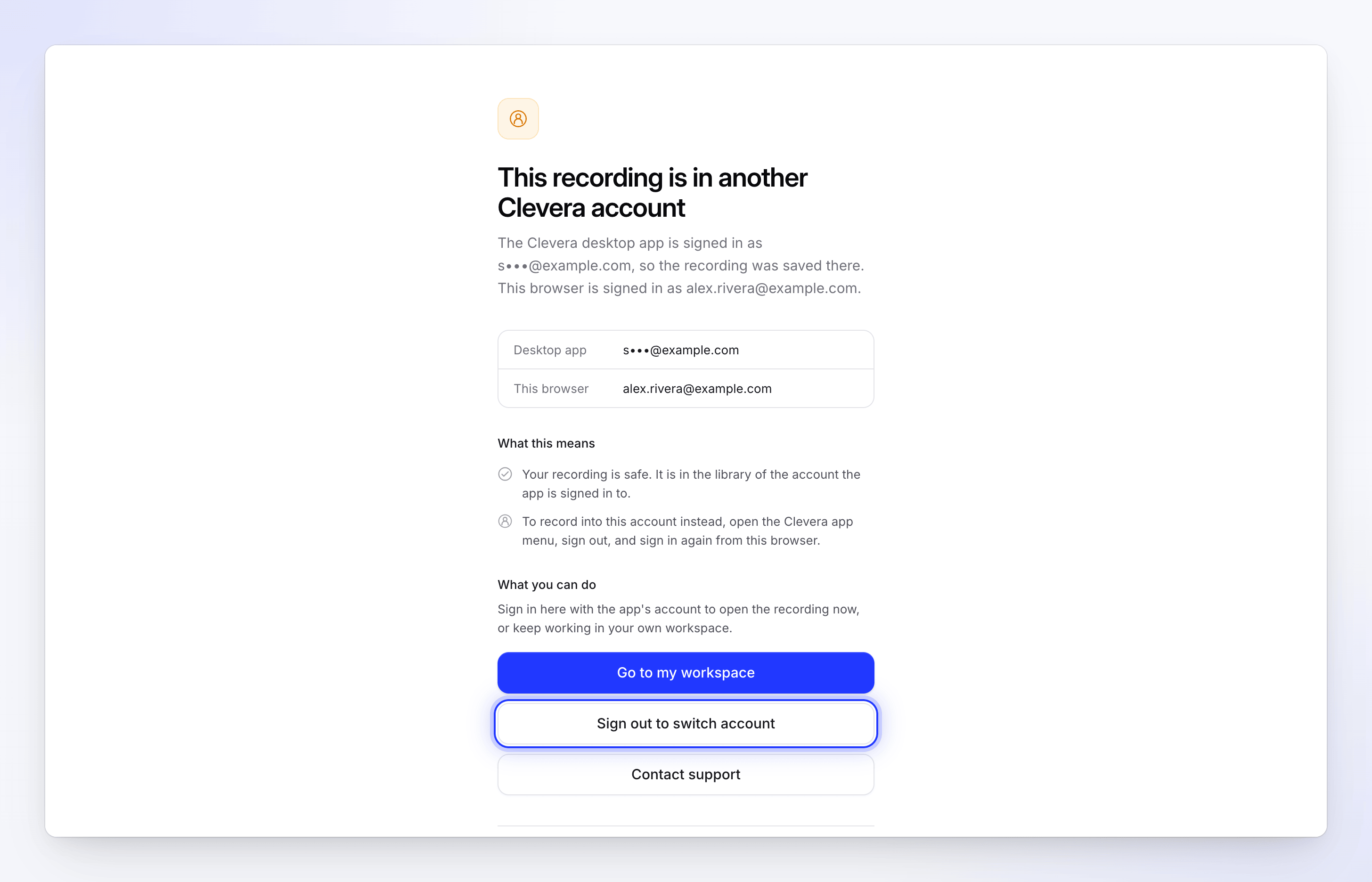 La pagina che dice This recording is in another Clevera account, elencando l'account dell'app desktop e quello del browser, con Sign out to switch account evidenziato