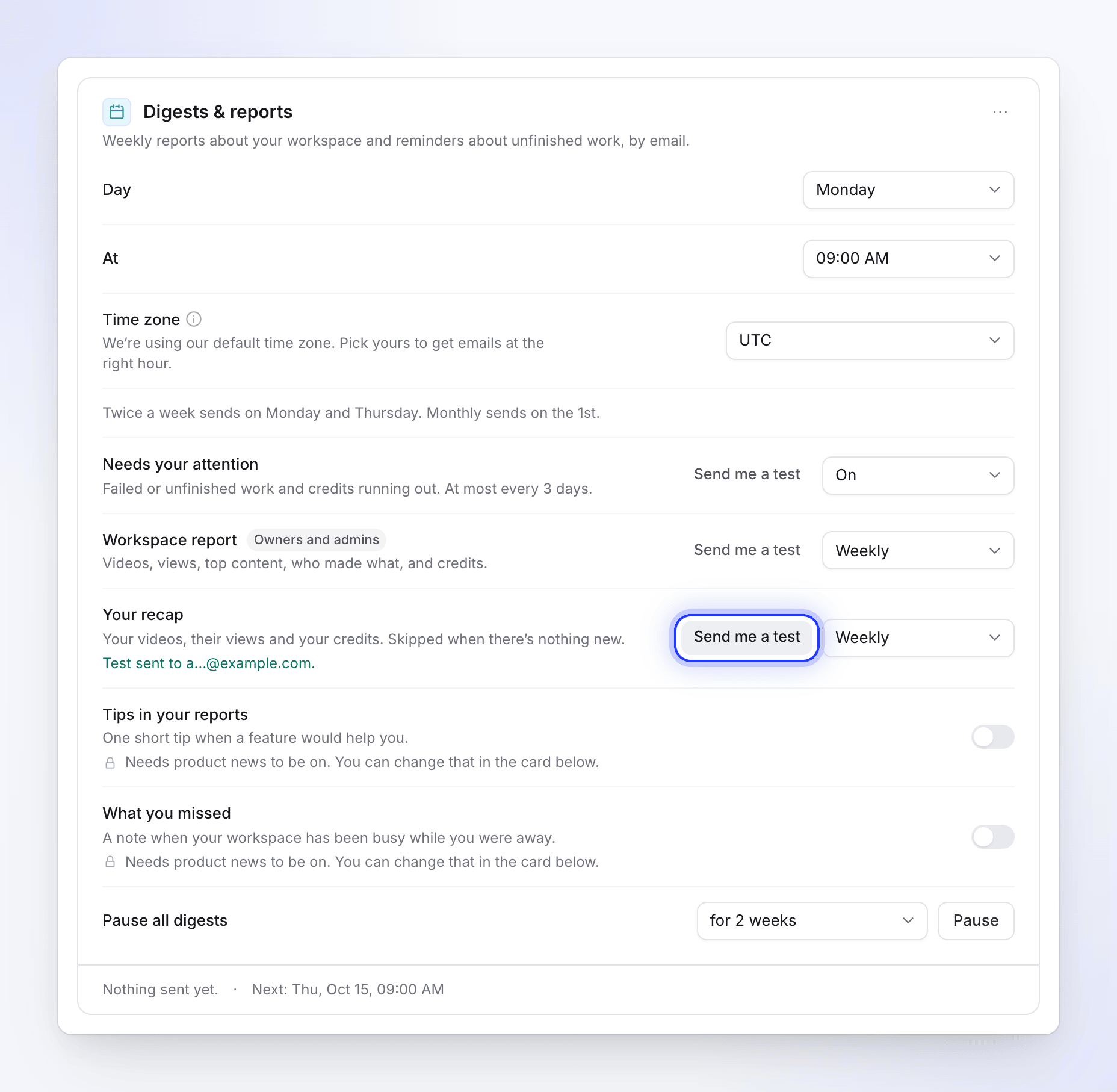 Send me a test next to Your recap, with the Test sent confirmation