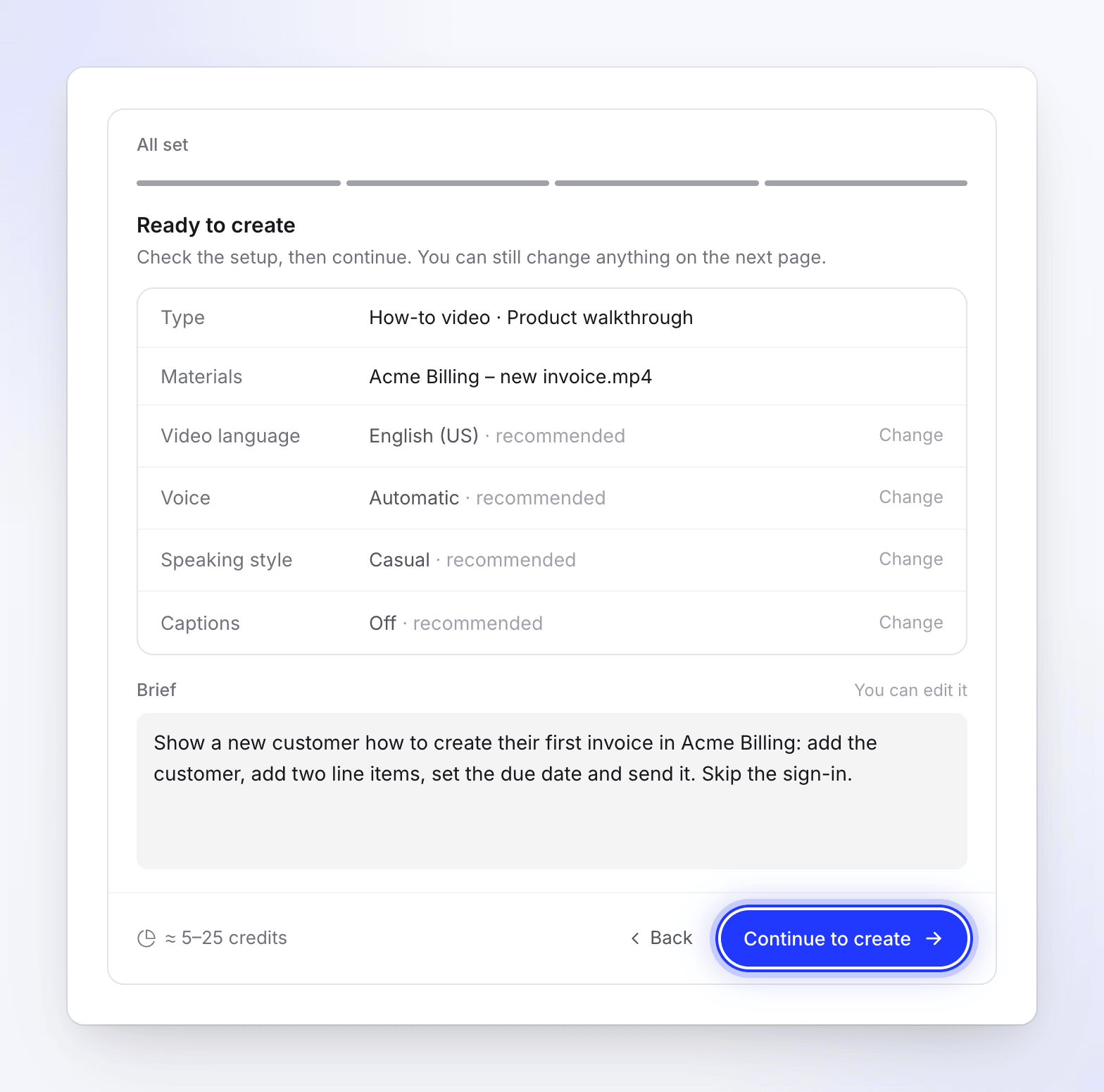 The Ready to create summary with the settings, the editable brief, the estimate and the Continue to create button