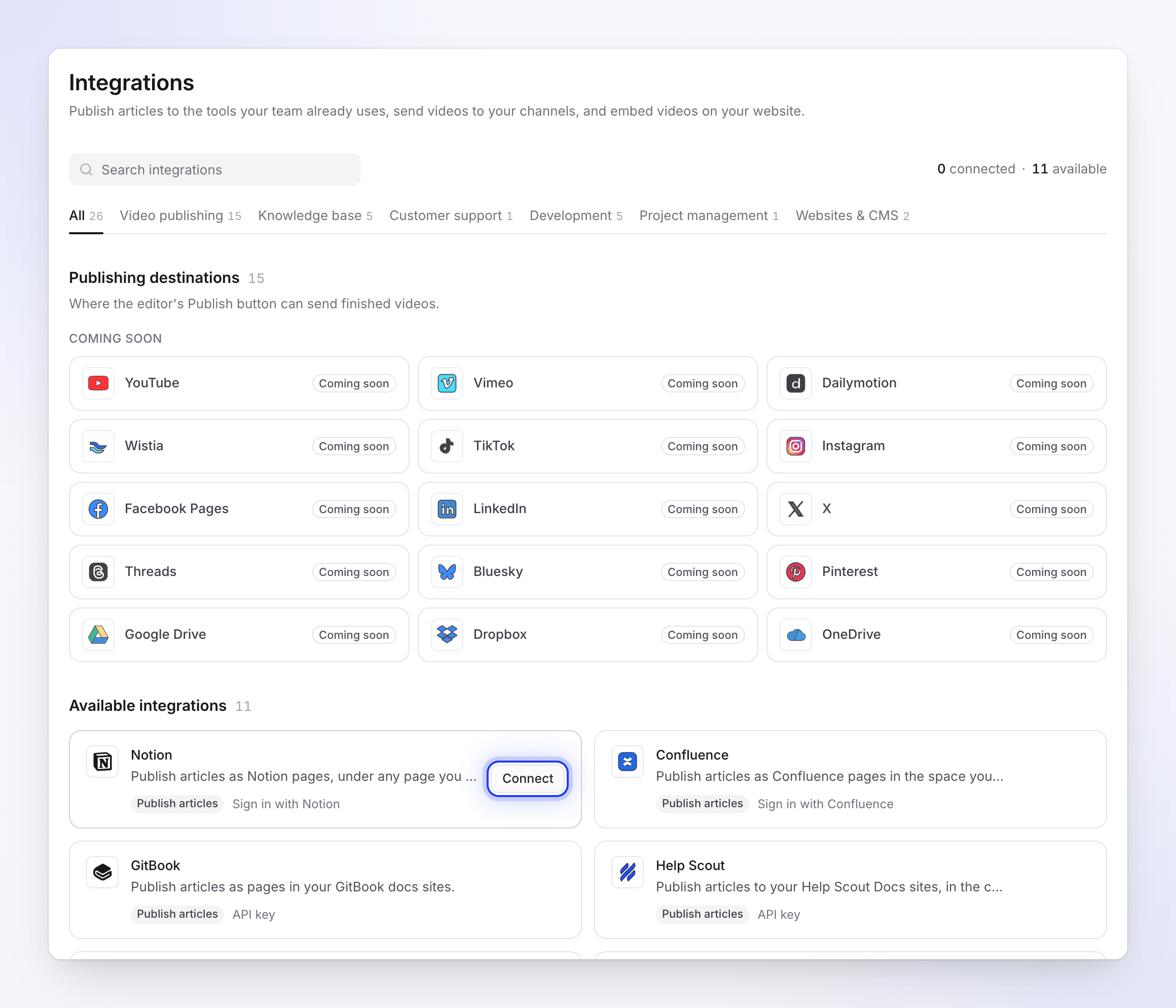 The Integrations page with Video publishing destinations marked Coming soon and available tools such as Notion, Confluence, GitBook and Help Scout, Connect on Notion