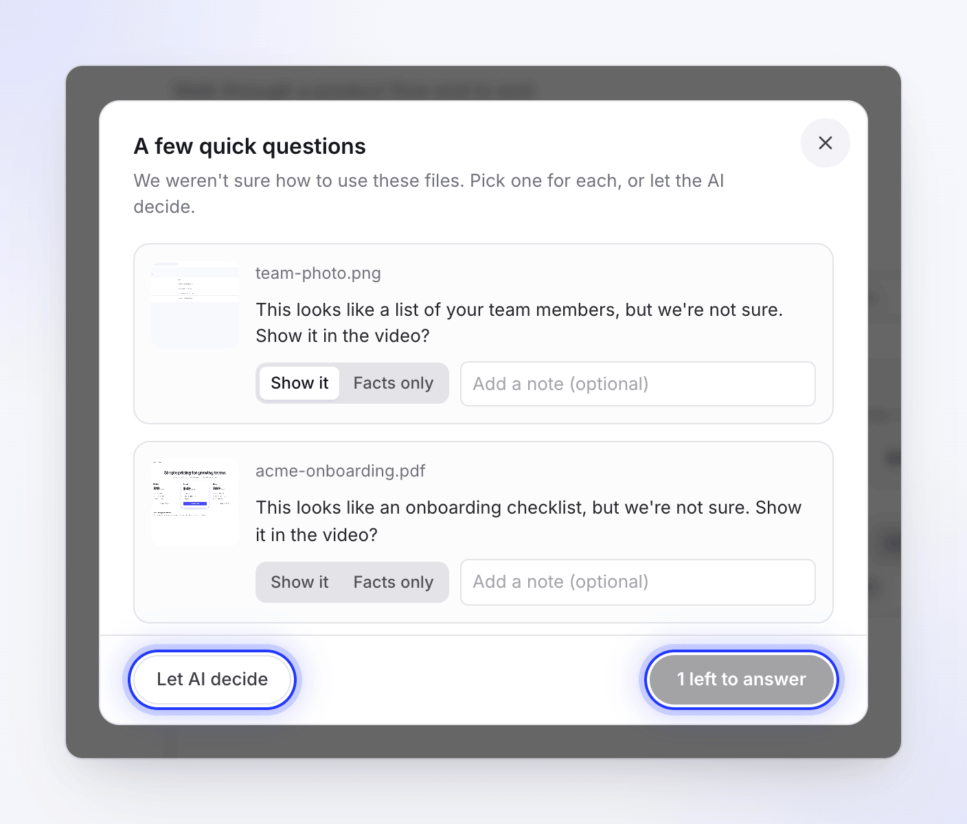 The A few quick questions sheet asking whether each file should be shown in the video, with one answered and 1 left to answer