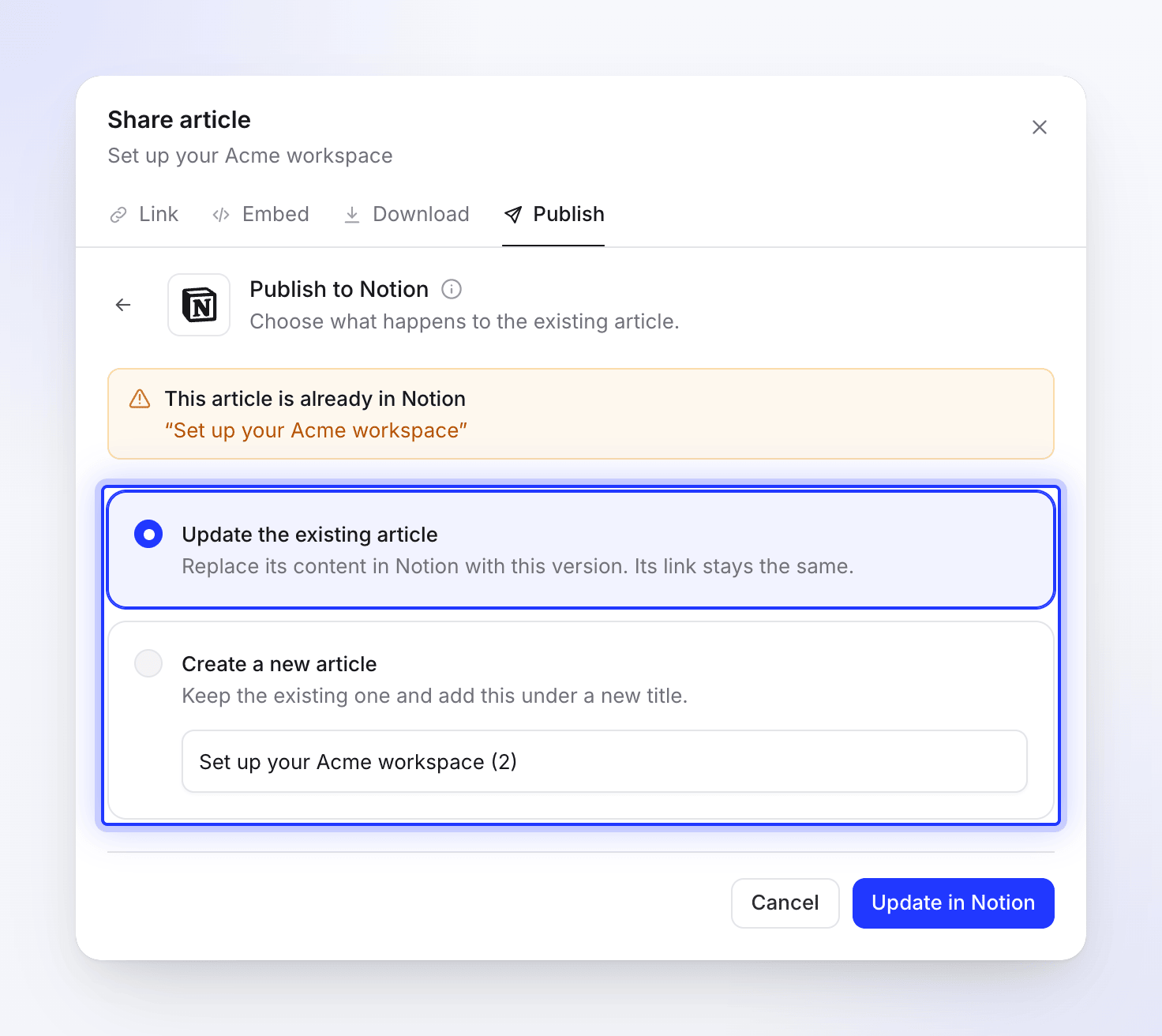 The duplicate prompt for Notion: This article is already in Notion, Update the existing article or Create a new article